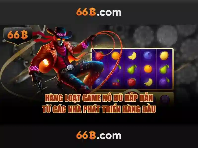 66b games - Hành trình thương hiệu và trải nghiệm đỉnh cao