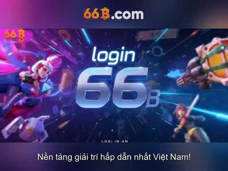 66b bet – Tổng quan, Giá trị và Hành trình thương hiệu
